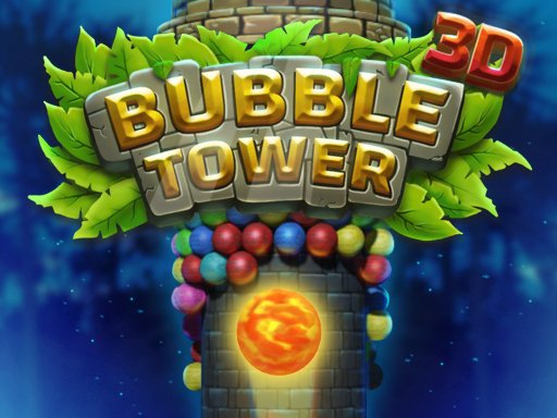 Bubble Tower 3D | Play With Fun Now!